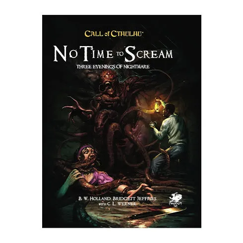 Call of Cthulhu RPG - No Time To Scream