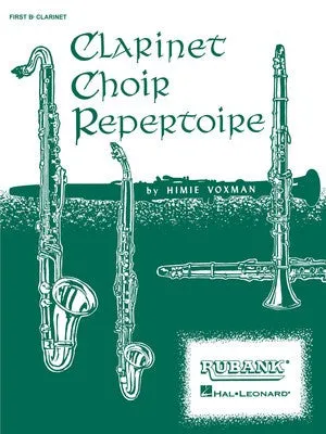 CLARINET CHOIR REPERTOIRE 1ST B FLAT CLARINET PART