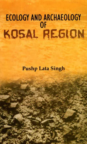 Ecology and Archaeology of Kosal Region
