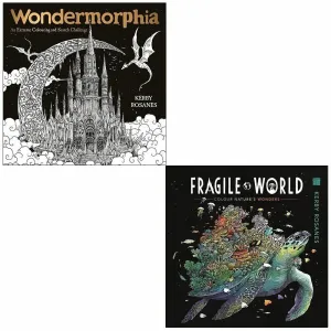Kerby Rosanes Colouring Book Collection 2 Books Set (Wondermorphia, Fragile World)