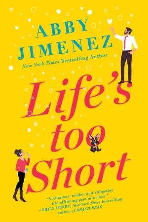 Life’s Too Short