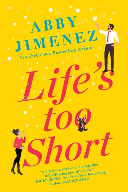 Life’s Too Short