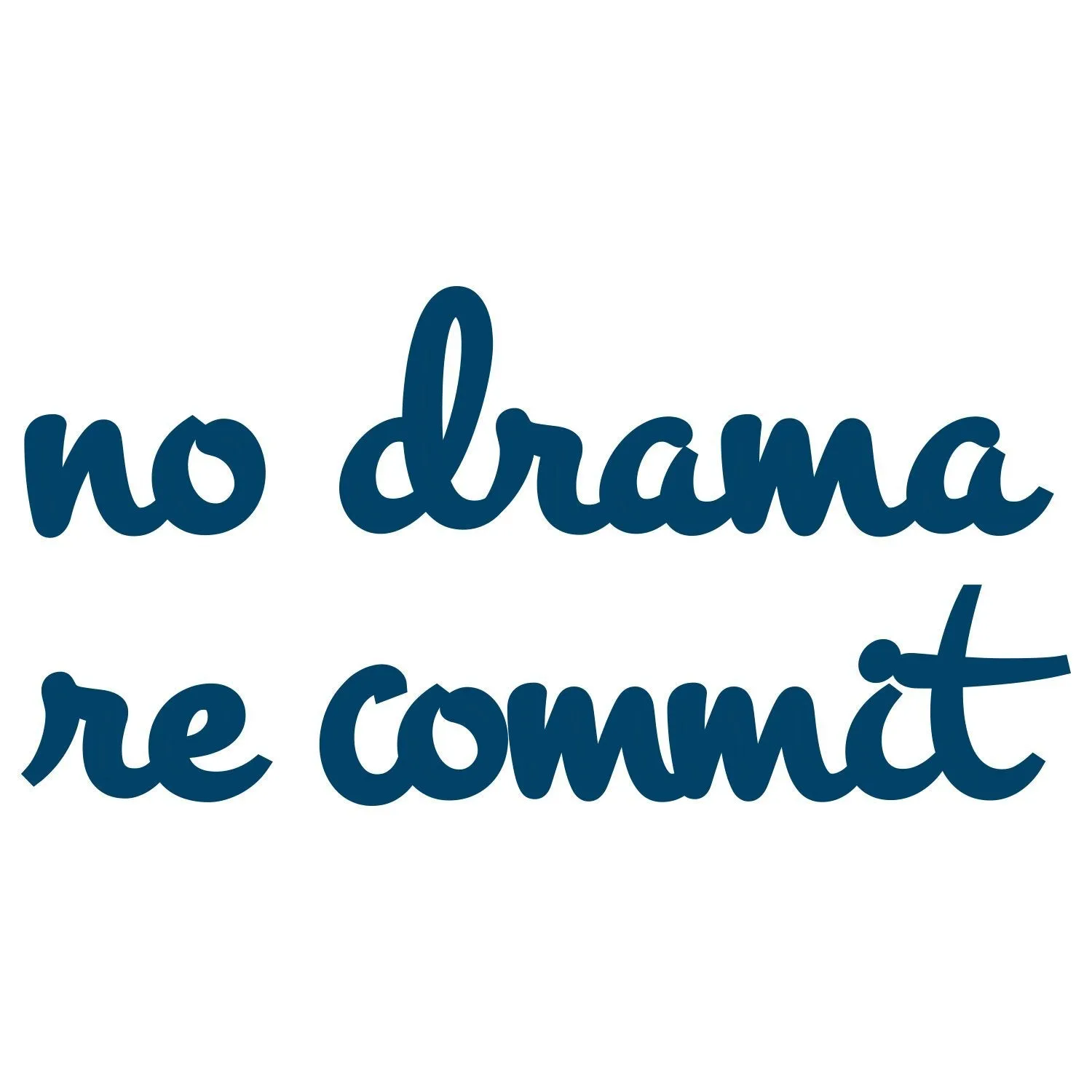 No Drama Recommit Manifestation Tattoo