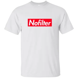 No Filter shirt, Long Sleeve