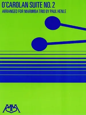 O CAROLAN SUITE NO 2 MARIMBA TRIO