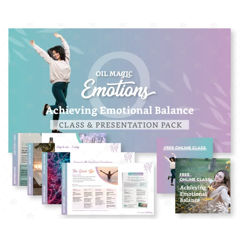 Oil Magic Emotions Achieving Emotional Balance : Presentation & Class Pack
