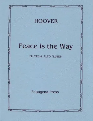 Peace Is The Way (Flute Choir)
