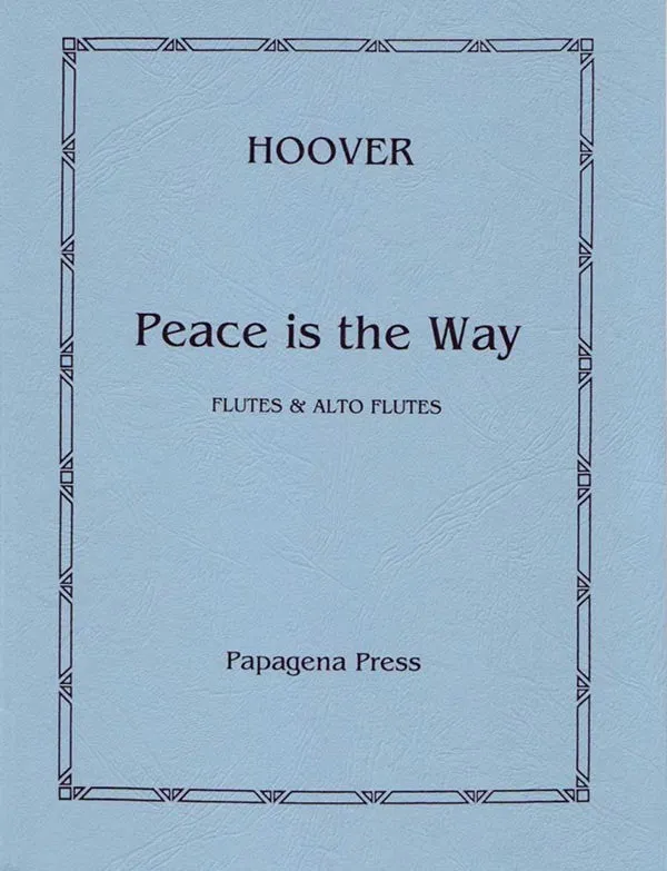 Peace Is The Way (Flute Choir)
