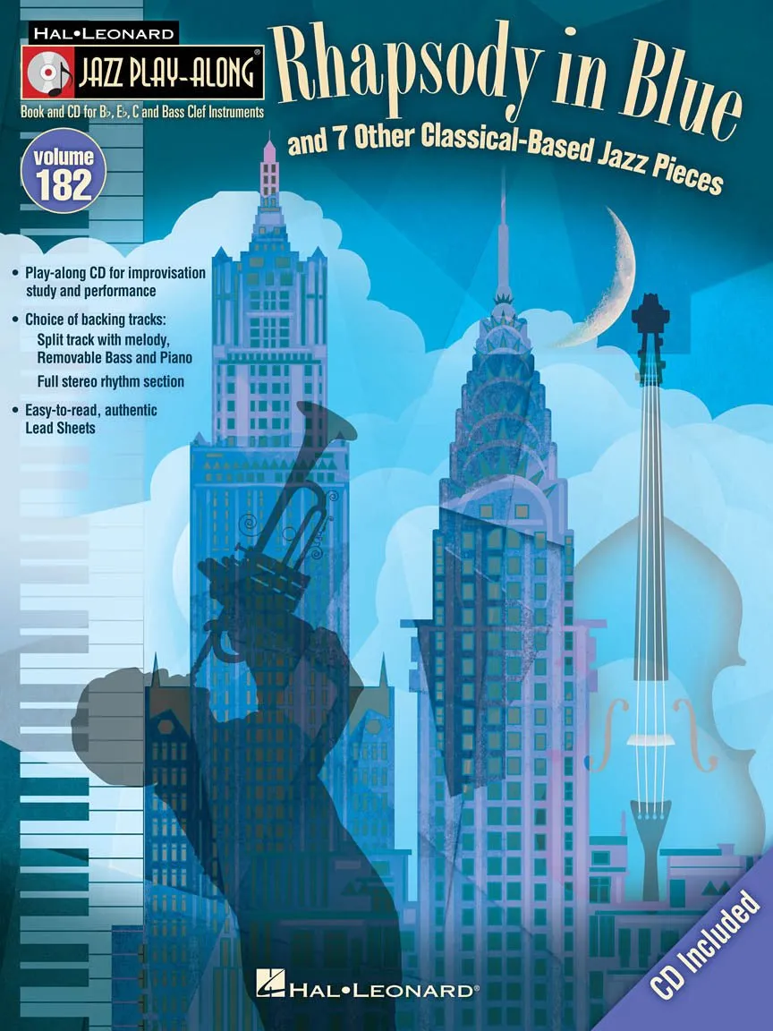 Rhapsody in Blue & 7 Other Classical-Based Jazz Pieces Jazz Play-Along Volume 182