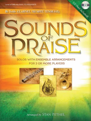 Sounds of Praise - Bb Treble (Clarinet, Trumpet, Tenor Sax) w/ CD