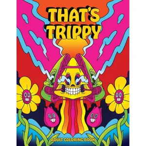 That’s Trippy Colouring Book